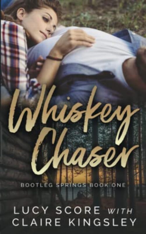 Book cover for "Whiskey Chaser" by Lucy Score