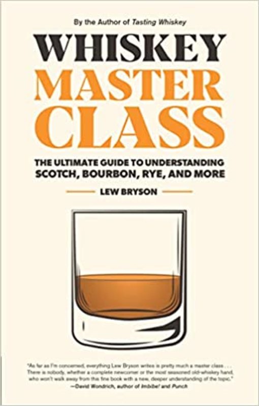 Book cover for "Whiskey Master Class" by Lew Bryson