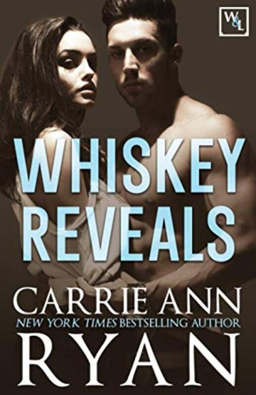 Book cover for "Whiskey Reveals" by Carrie Ann Ryan