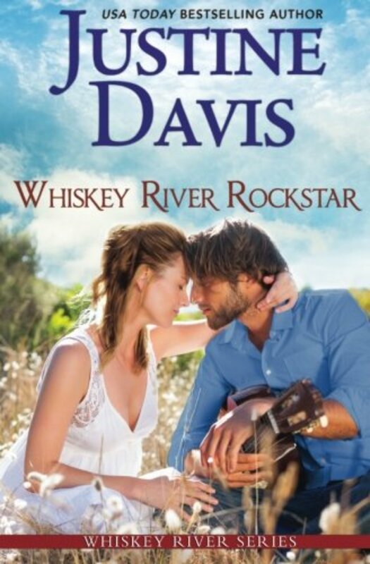 Book cover for "Whiskey River Rockstar" by Justine Davis