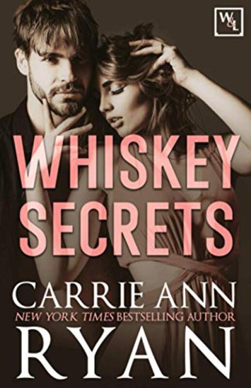 Book cover for "Whiskey Secrets" by Carrie Ann Ryan