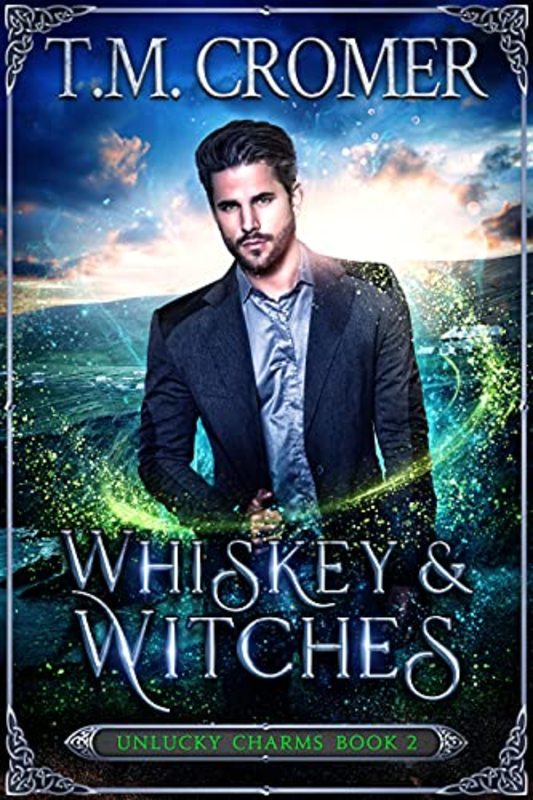 Book cover for "Whiskey and Witches" by TM Cromer