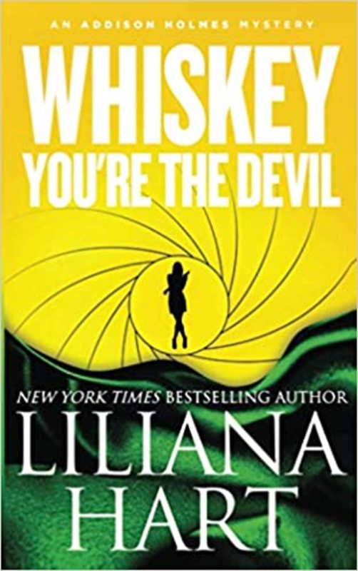 Book cover for "Whiskey, You're The Devil" by Liliana Hart