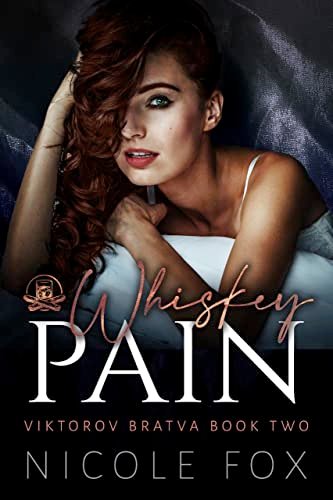 Book cover for "Whiskey Pain" by Nicole Fox