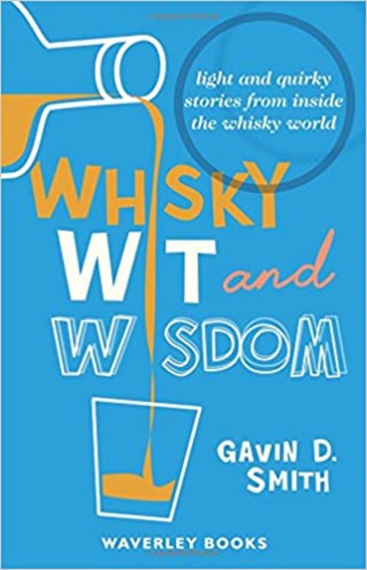 Book cover for "Whisky Wit and Wisdom" by Gavin D. Smith