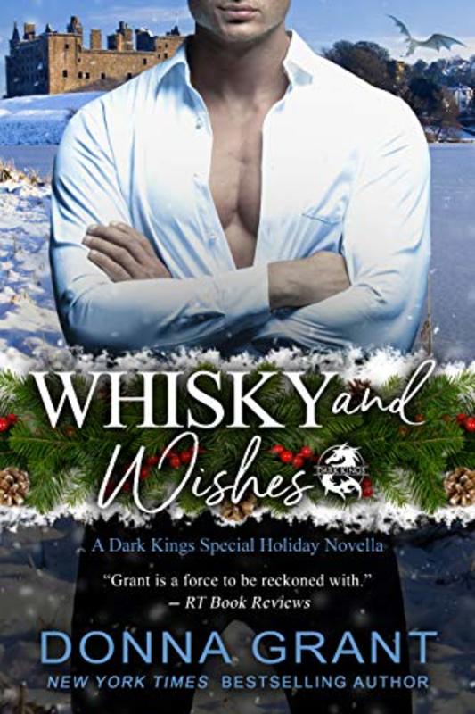 Book cover for "Whisky and Wishes" by Donna Grant