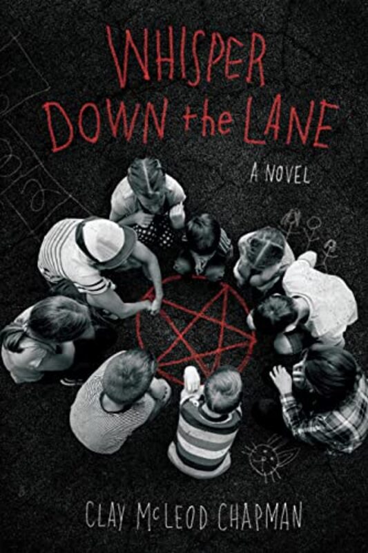 Book cover for "Whisper Down the Lane" by Clay Chapman