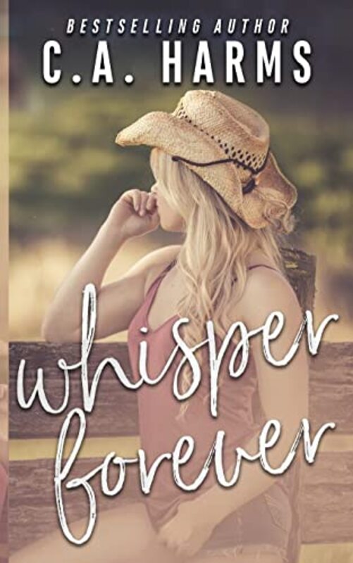 Book cover for "Whisper Forever" by CA Harms