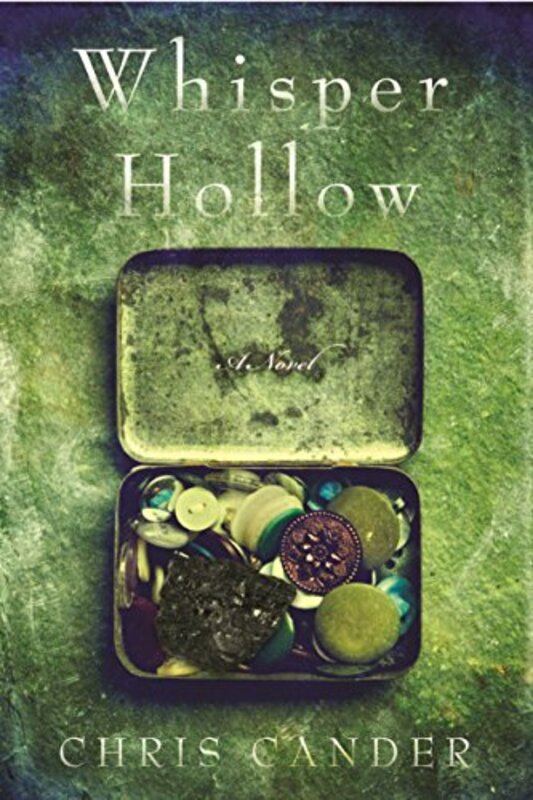 Book cover for "Whisper Hollow" by Chris Cander