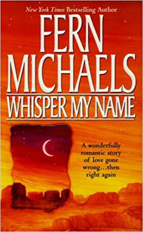Book cover for "Whisper My Name" by Fern Michaels