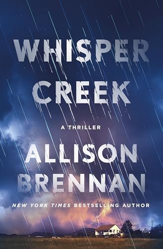 Book cover for "Whisper Creek" by Allison Brennan