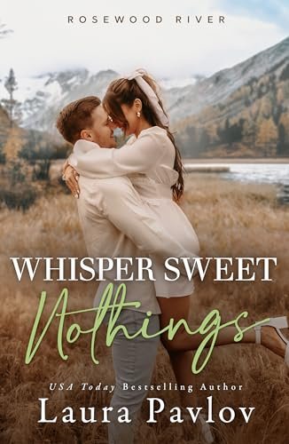 Book cover for "Whisper Sweet Nothings" by Laura Pavlov