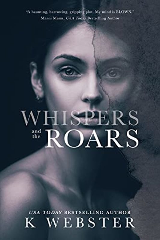 Book cover for "Whispers and the Roars" by K. Webster