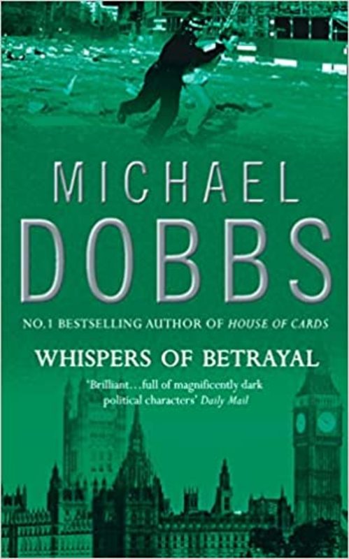 Book cover for "Whispers of Betrayal" by Michael Dobbs
