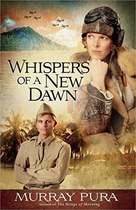 Book cover for "Whispers of a New Dawn" by Murray Pura