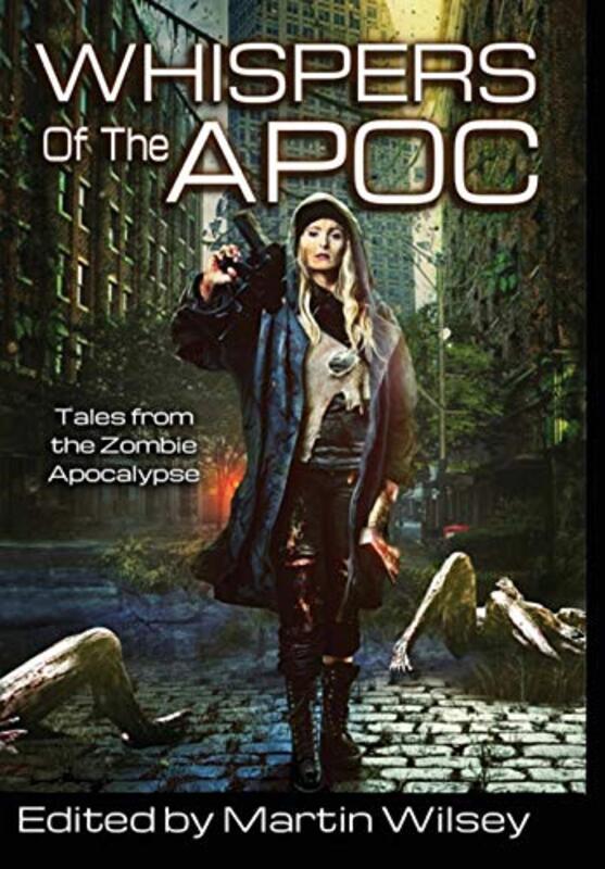 Book cover for "Whispers of the Apoc" by Martin Wilsey