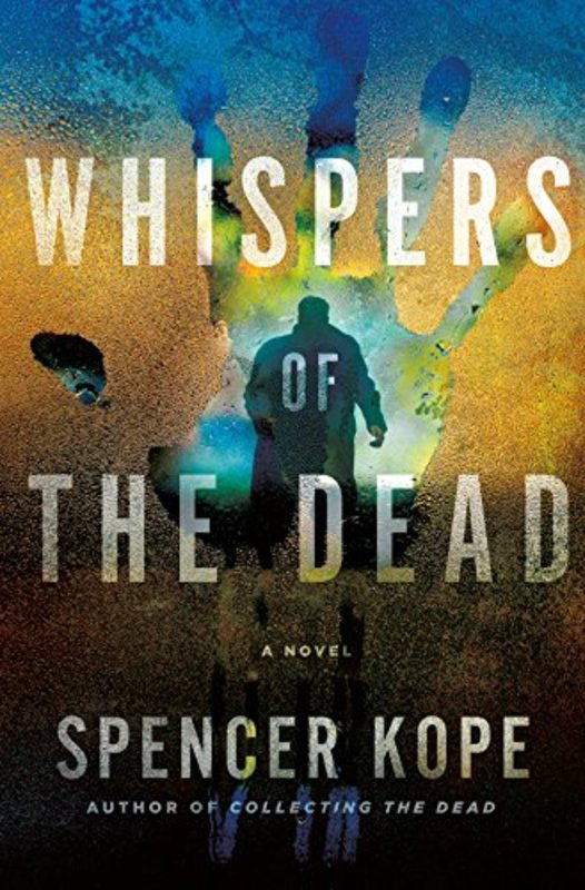 Book cover for "Whispers of the Dead" by Spencer Kope