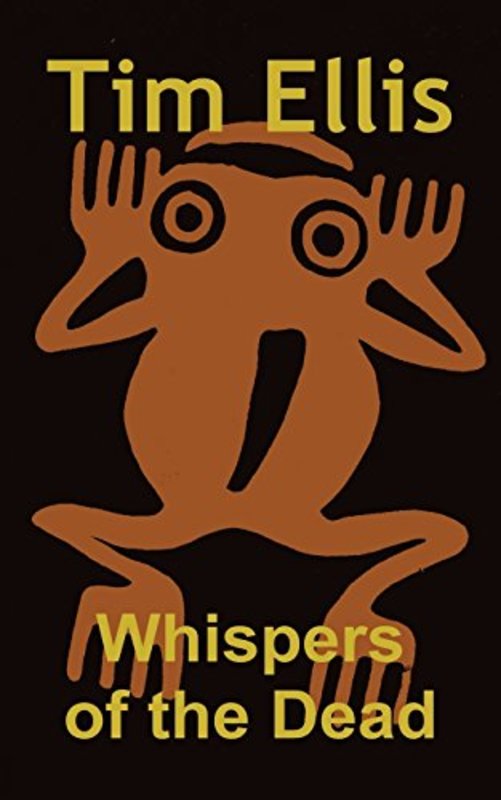 Book cover for "Whispers of the Dead" by Tim Ellis