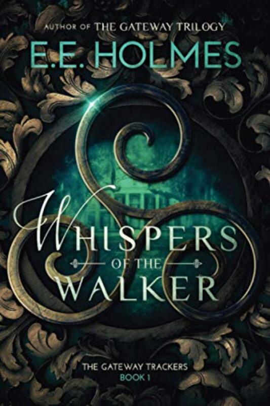 Book cover for "Whispers of the Walker" by EE Holmes