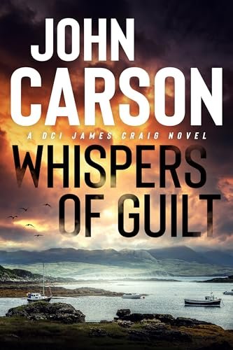 Book cover for "Whispers of Guilt" by John Carson