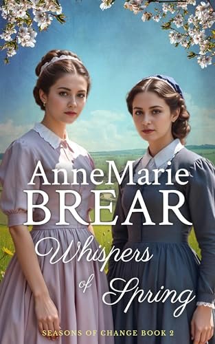 Book cover for "Whispers of Spring" by AnneMarie Brear