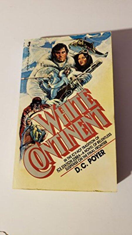 Book cover for "White Continent" by David Poyer