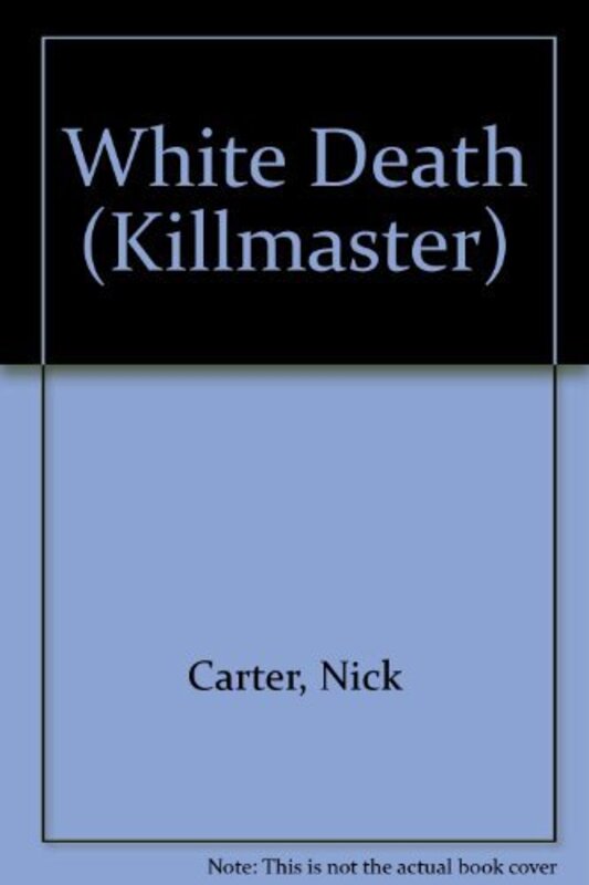 Book cover for "White Death" by Nick Carter