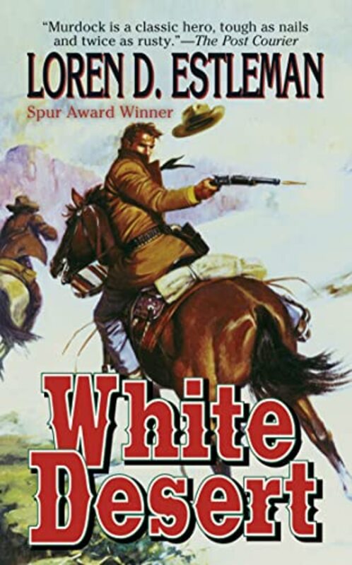 Book cover for "White Desert" by Loren D Estleman