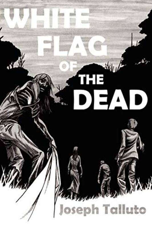 Book cover for "White Flag of the Dead" by Joseph Talluto