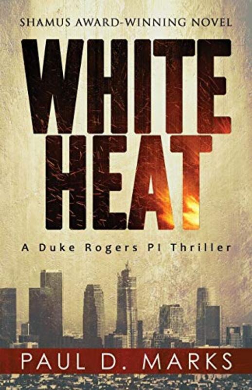 Book cover for "White Heat" by Paul D Marks