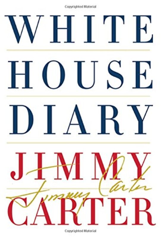 Book cover for "White House Diary" by Jimmy Carter