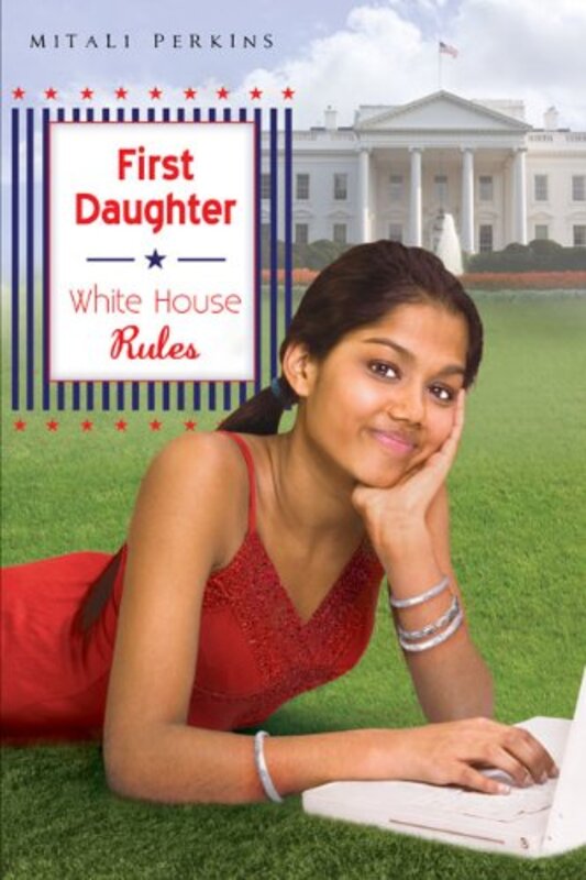 Book cover for "White House Rules" by Mitali Perkins