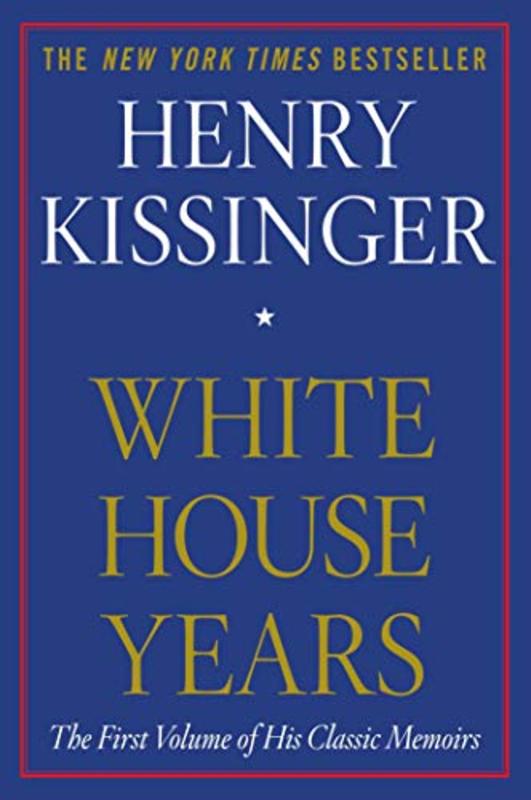 Book cover for "White House Years" by Henry Kissinger