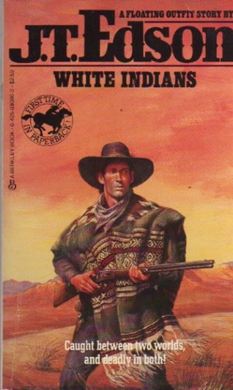 Book cover for "White Indians" by JT Edson