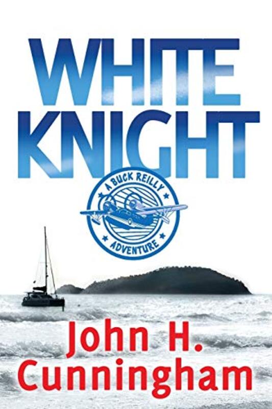 Book cover for "White Knight" by John H Cunningham