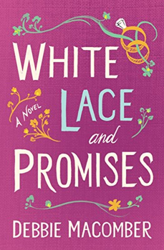 Book cover for "White Lace and Promises" by Debbie Macomber