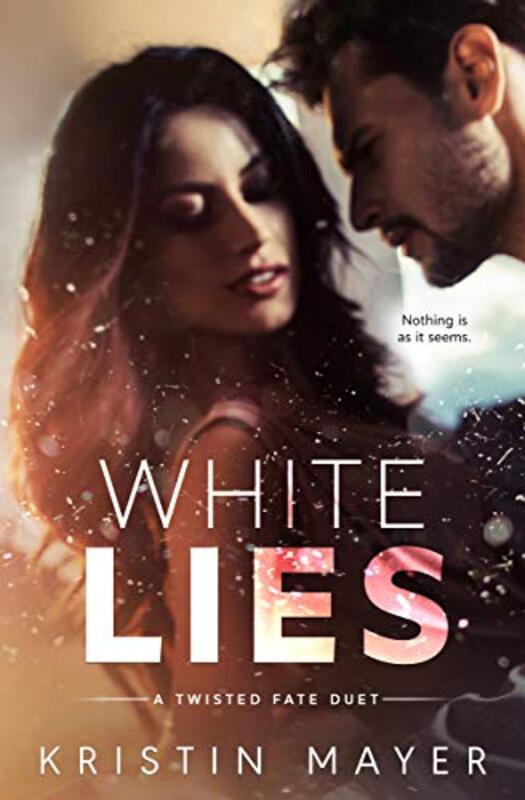 Book cover for "White Lies" by Kristin Mayer