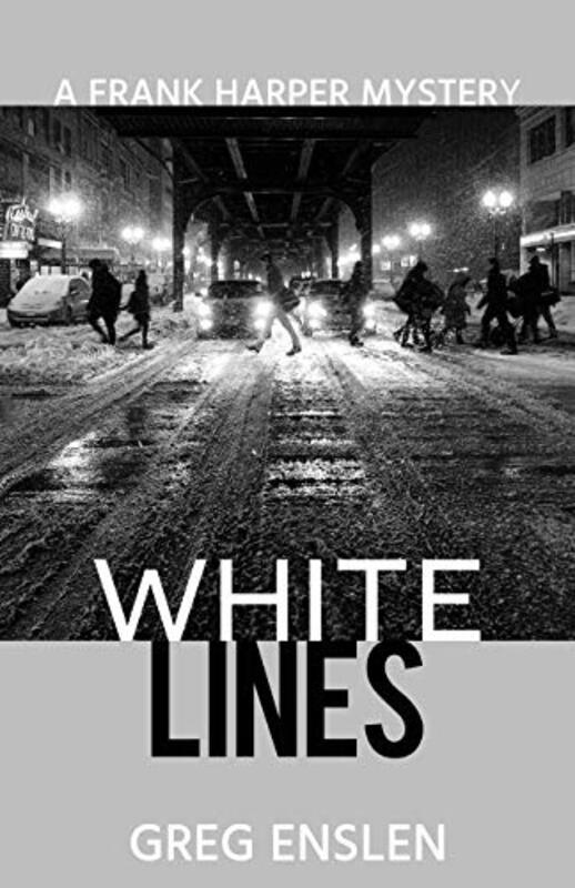Book cover for "White Lines" by Greg Enslen