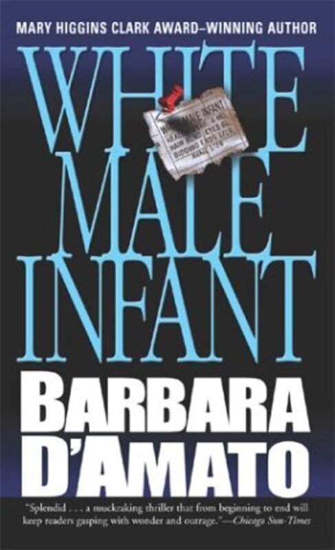 Book cover for "White Male Infant" by Barbara D'Amato