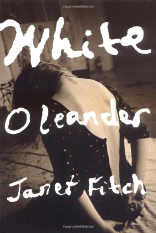 Book cover for "White Oleander" by Janet Fitch