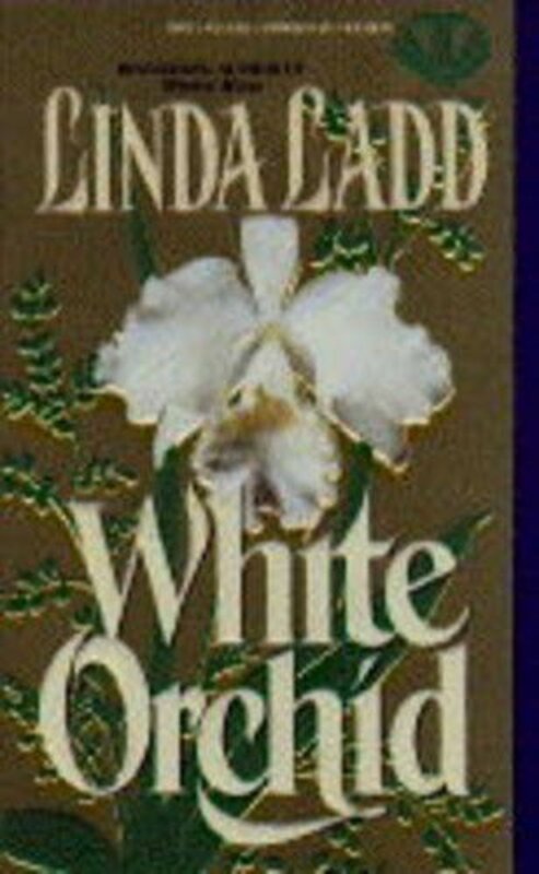 Book cover for "White Orchid" by Linda Ladd