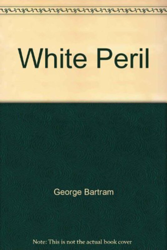 Book cover for "White Peril" by Kenneth Cameron