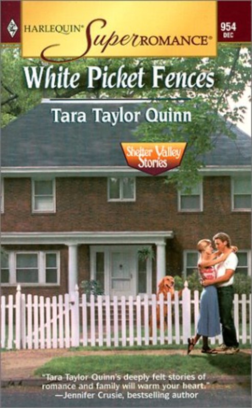 Book cover for "White Picket Fences" by Tara Taylor Quinn