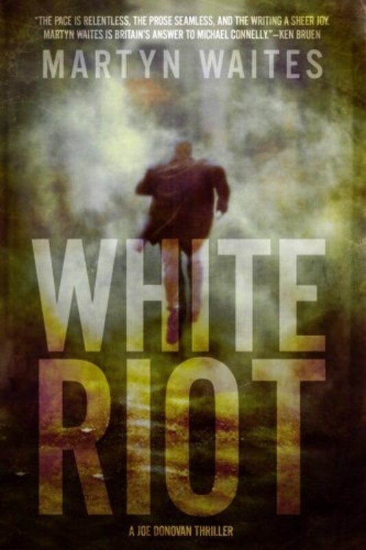 Book cover for "White Riot" by Martyn Waites