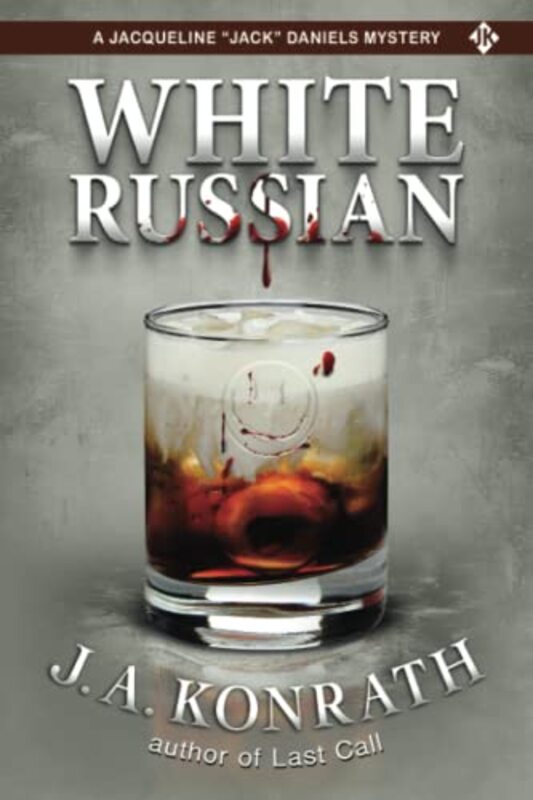 Book cover for "White Russian" by JA Konrath
