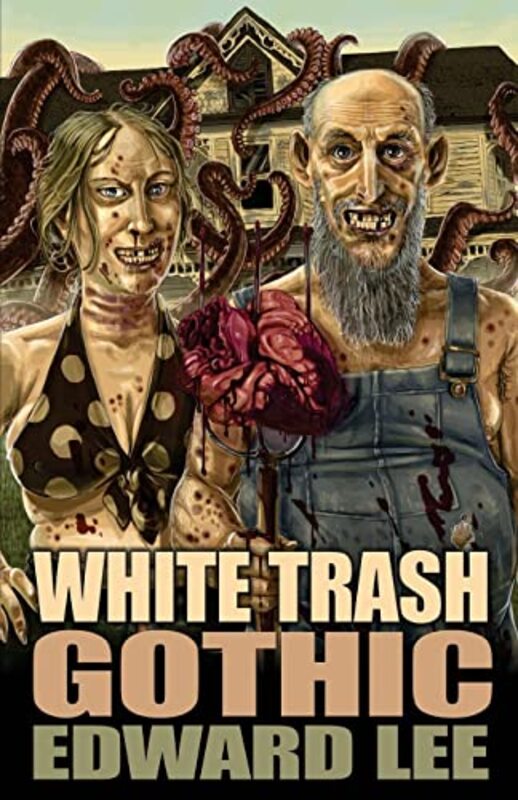 Book cover for "White Trash Gothic" by Edward Lee