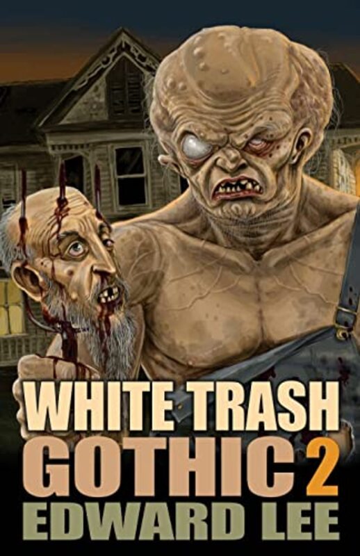 Book cover for "White Trash Gothic 2" by Edward Lee