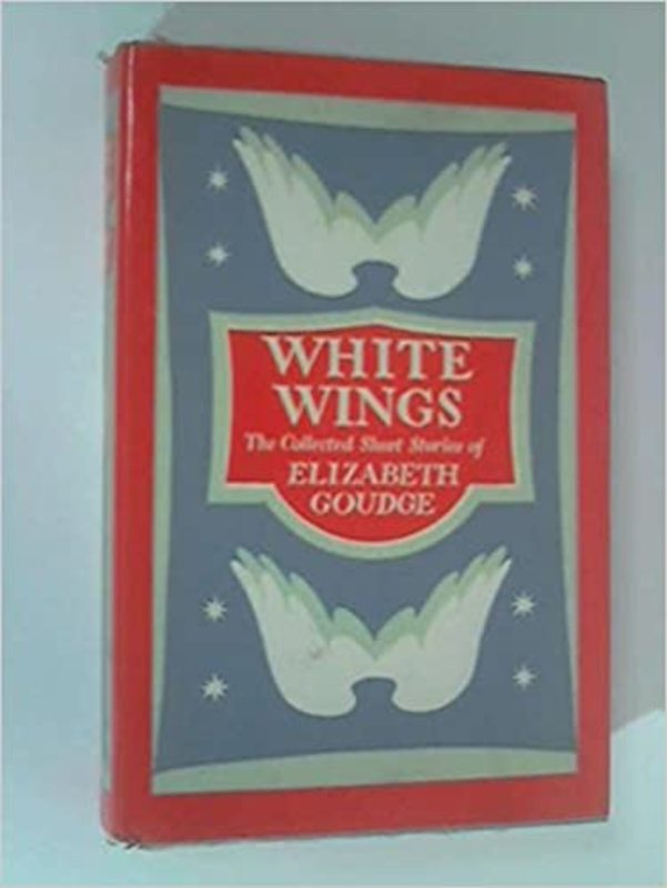 Book cover for "White Wings" by Elizabeth Goudge