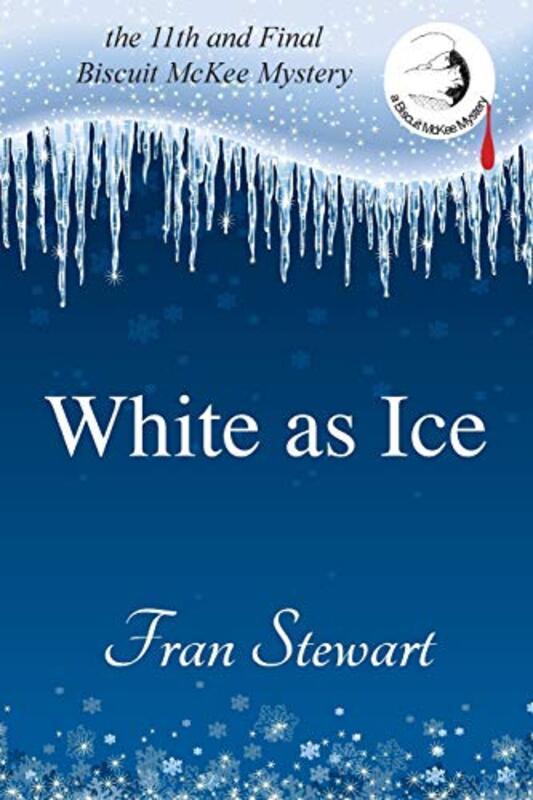 Book cover for "White as Ice" by Fran Stewart