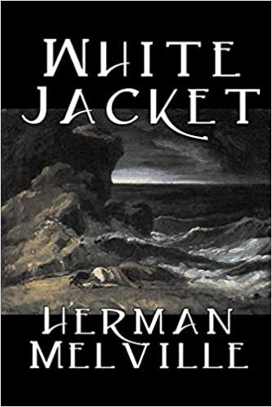 Book cover for "White-Jacket" by Herman Melville
